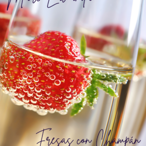 Fresas con Champán